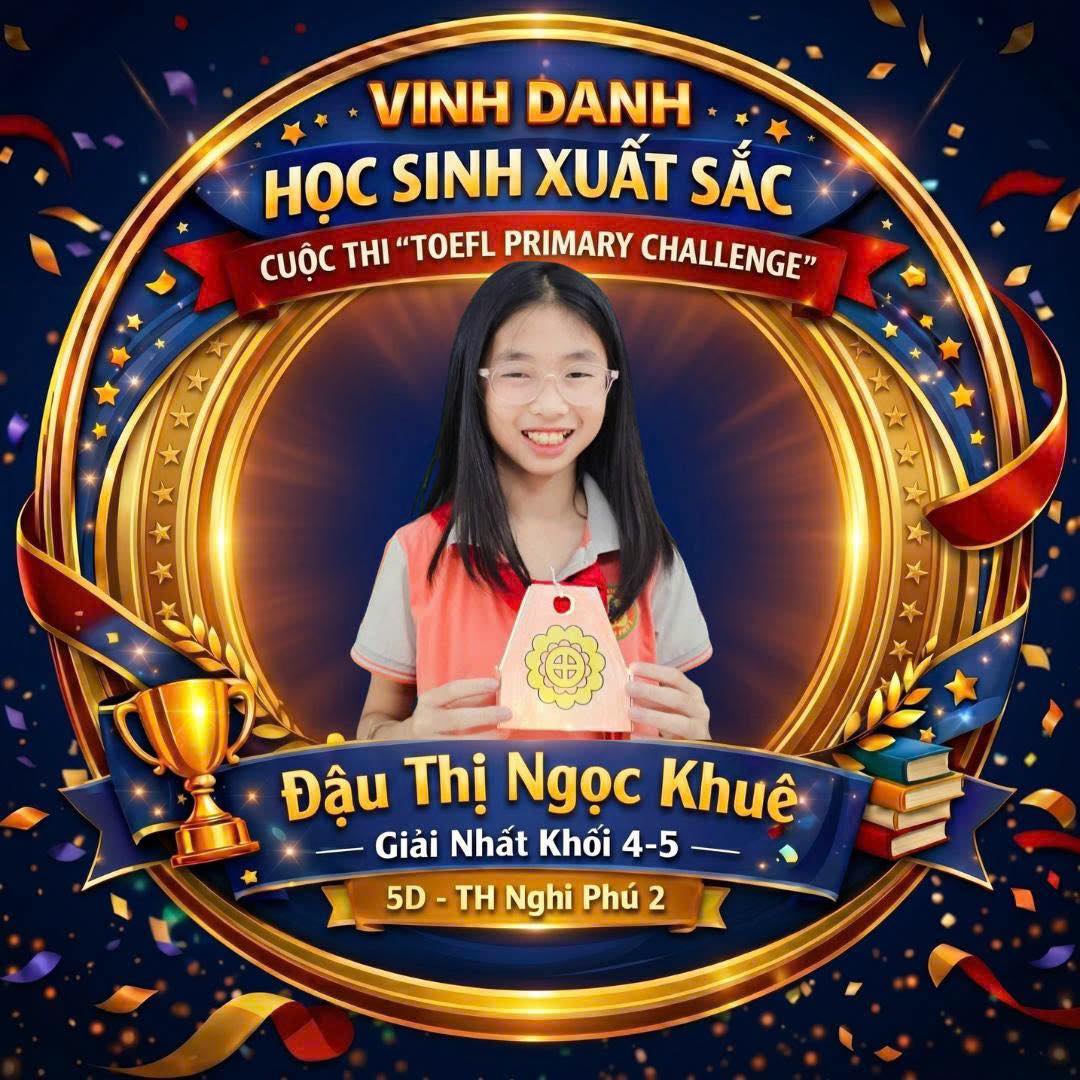 🎉 Chúc mừng các em đạt thành tích cao trong kỳ thi TOEFL PRIMARY CHALLLENGE CẤP TỈNH NĂM HỌC 2025 - 2026 🎉